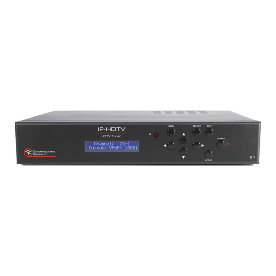 Contemporary Research IP-HDTV HDTV Tuner Manuals