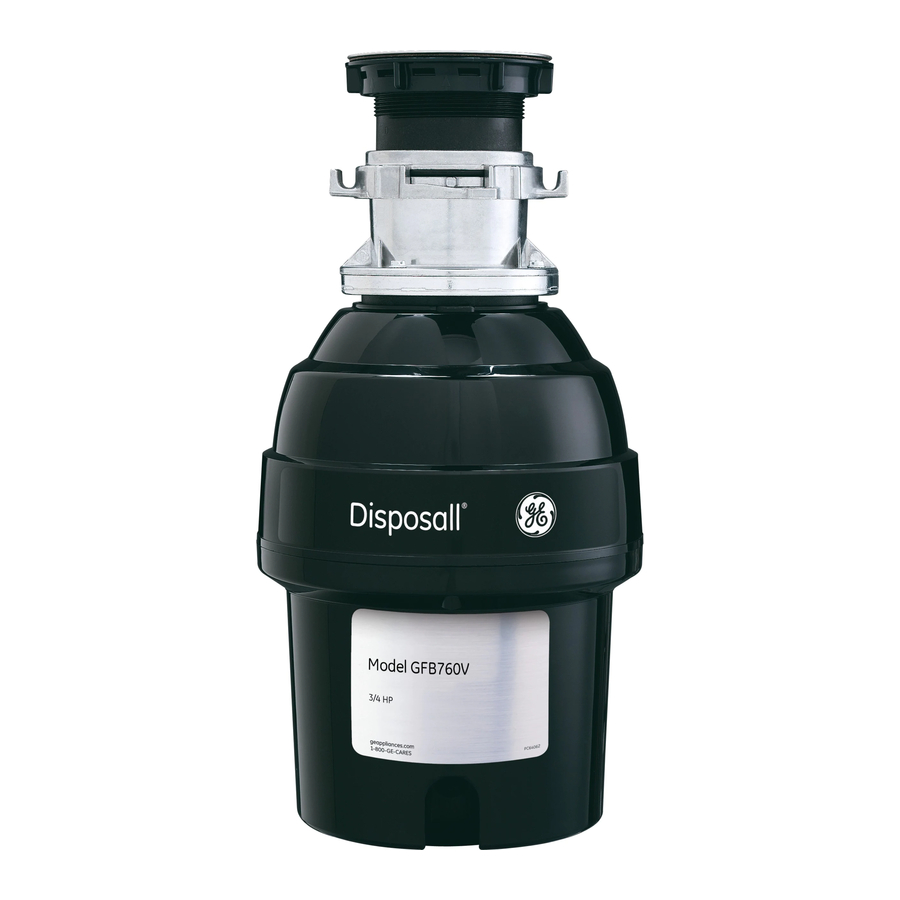 GE GFB760V GARBAGE DISPOSAL OWNER'S MANUAL & INSTALLATION INSTRUCTIONS