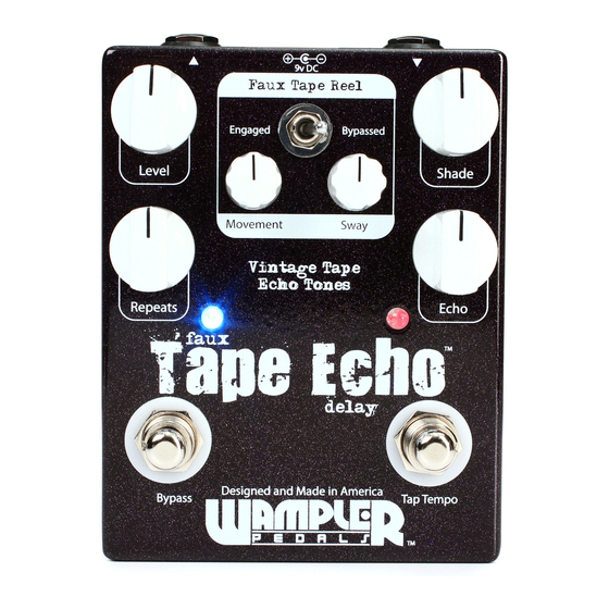 Wampler Faux Tape Echo Manual