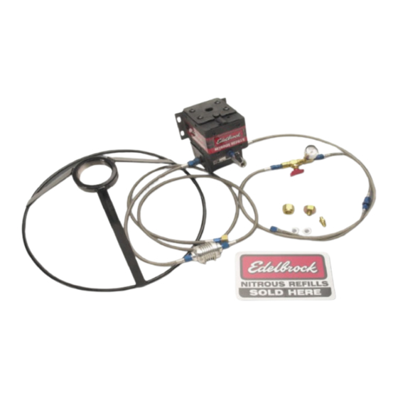 Edelbrock Nitrous Refill Station 78000 Installation Instructions Manual