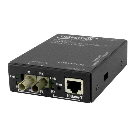 TRANSITION NETWORKS E-TBT-FRL-05(L) MEDIA CONVERTER USER MANUAL ...