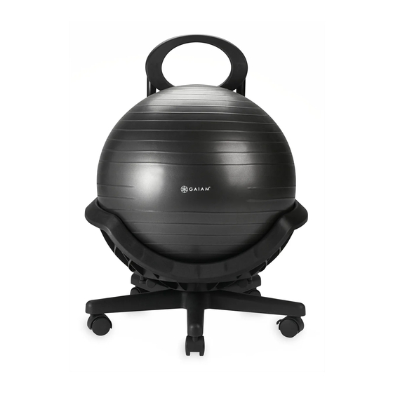 Gaiam ULTIMATE BALANCE BALL CHAIR Setup, Workout Tips And Care & Safety Manual