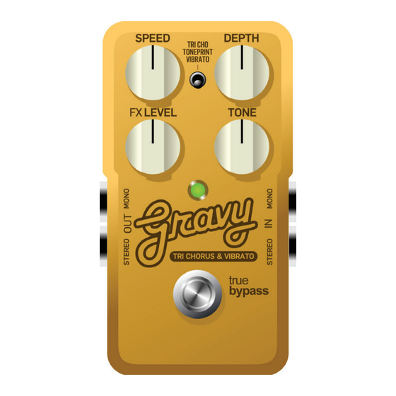 TC Electronic Gravy TRI CHORUS & VIBRATO User Manual
