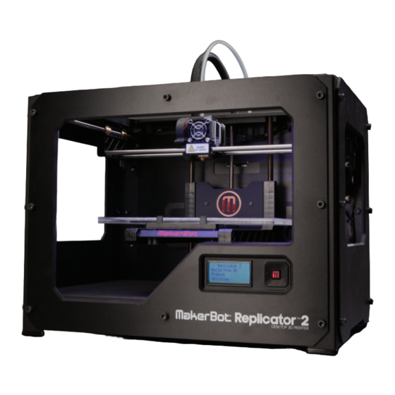 MAKERBOT REPLICATOR 2 USER MANUAL Pdf Download | ManualsLib