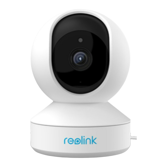 Reolink E1 Operational Instruction