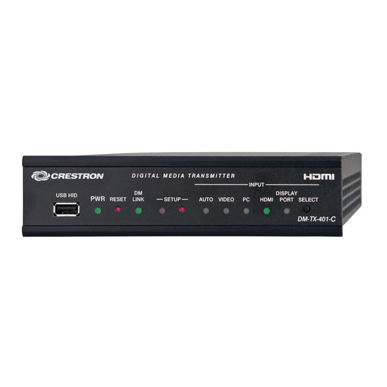 Crestron Digitalmedia 8G+ Transmitter 401 Quick Start