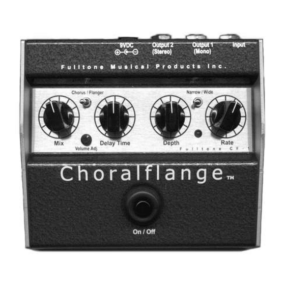 Fulltone Musical Products Choralflange CF-1 Owner's Manual