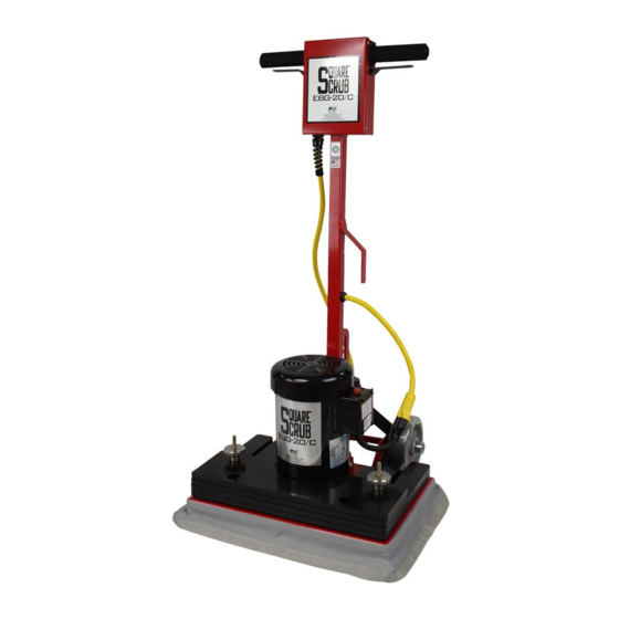Square Scrub Versality 2 EBG Series Owner's Manual