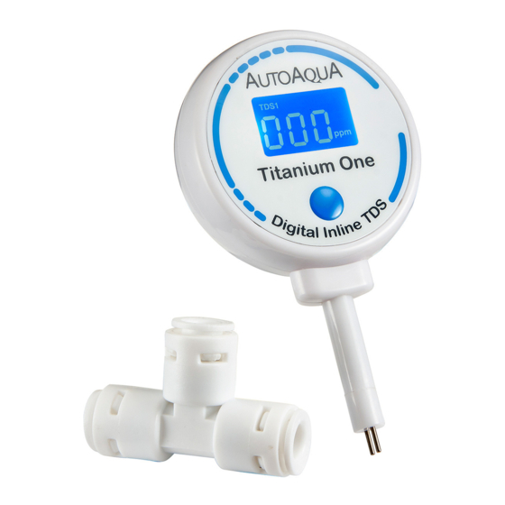 User Manuals: AutoAqua TDS-100 Inline TDS Meter