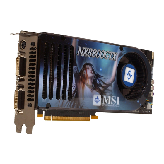 MSI NX8800GTX-T2D768E-HD Quick User Manual