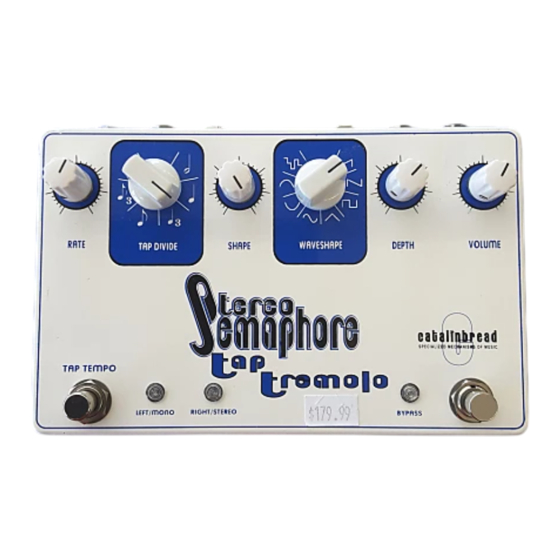 Catalinbread Stereo Semaphore Tap Tremolo Operation Manual