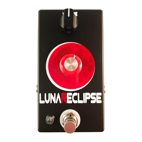 Fuzzrocious pedals lunaReclipse Quick Start Manual