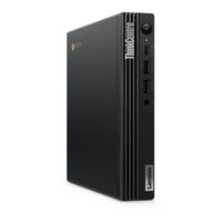 Lenovo ThinkCentre M60q Chromebox Hardware Maintenance Manual