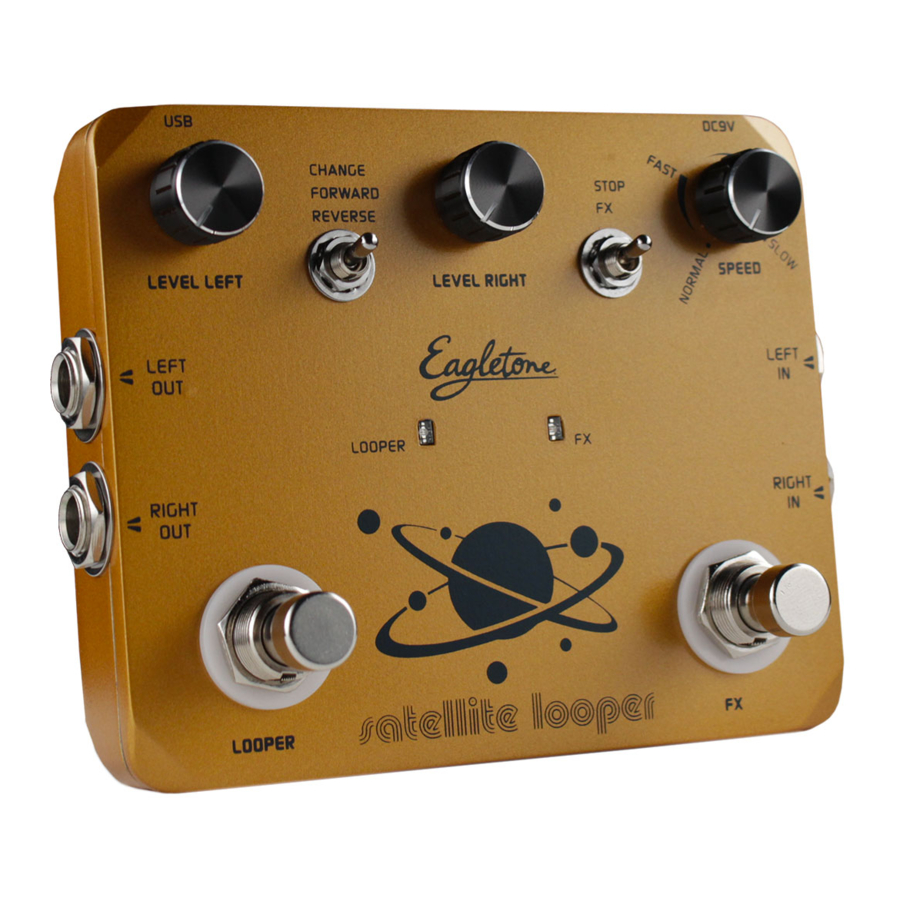 Eagletone satellite looper - Guitar Pedal Manual