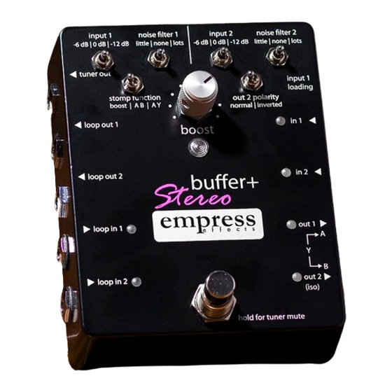 Empress Effects Buffer+ Stereo User Manual
