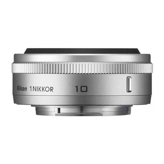 Nikon 1 NIKKOR 10mm f/2.8 User Manual