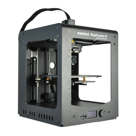 WANHAO MARK II Duplicator 6 Plus User Manual