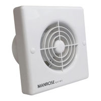 Manrose Quiet Fan Series Installation And Wiring Instructions