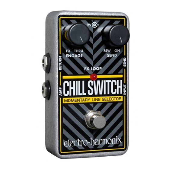Electro-Harmonix CHILLSWITCH Manual