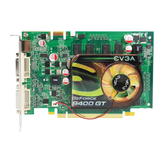 EVGA 9400GT - E-geforce 512MB Manuals