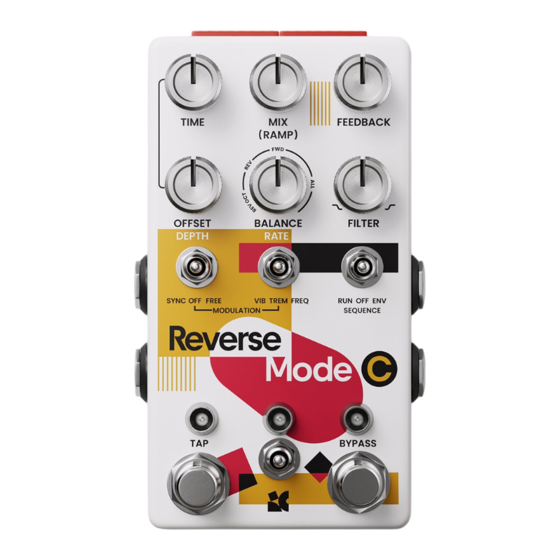 Chase Bliss Audio Reverse Mode C Manual