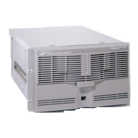 GRASS VALLEY Profile XP PVS1000 Service Manual
