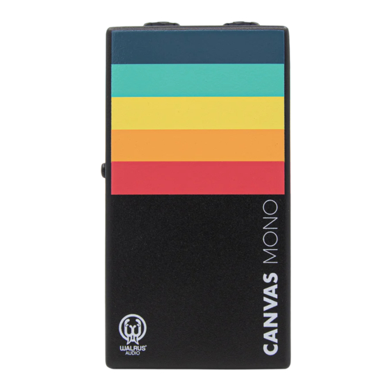 Walrus Audio CANVAS MONO Instruction Manual