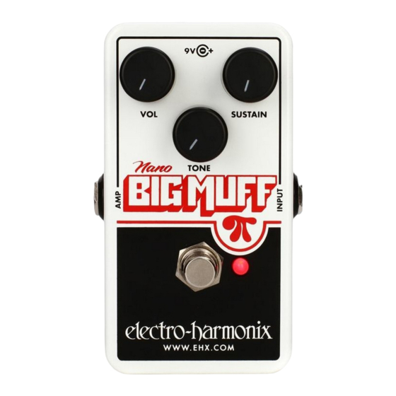 Electro-Harmonix NANO BIG MUFF PI Operating Instructions