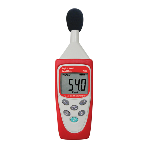 User Manuals: Anaheim Scientific S600 Sound Level Meter