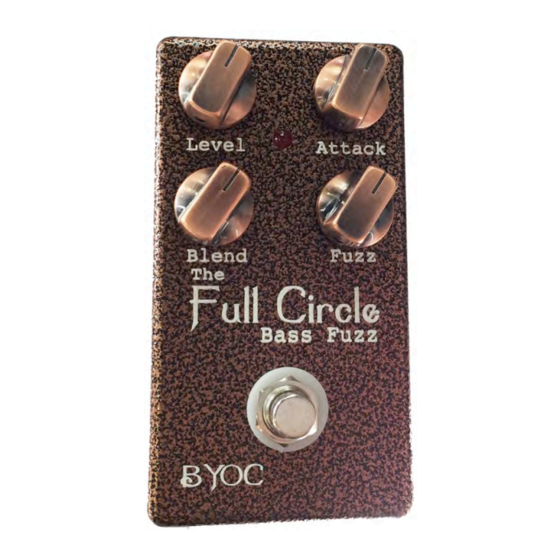 BYOC Full Circle Bass Fuzz Kit Instructions