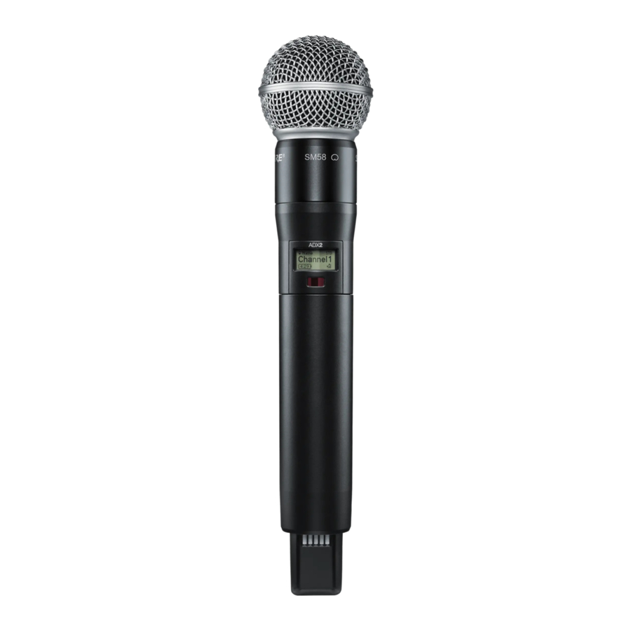 Shure ADX2 - Handheld Transmitter Manual