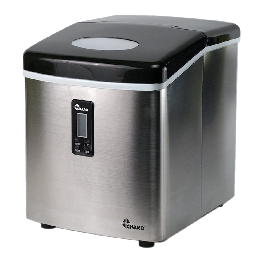 CHARD ICE MAKER USE AND CARE INSTRUCTIONS MANUAL Pdf Download ManualsLib