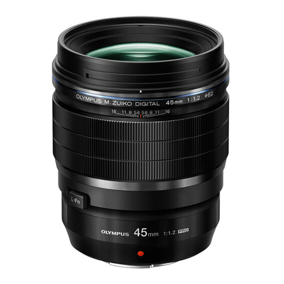 Olympus M. ZUIKO DIGITAL ED 45mm f1.2 PRO Instructions Manual