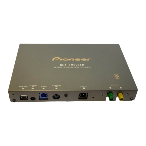 Pioneer FM903XM - Satellite Radio Tuner Operation Manual