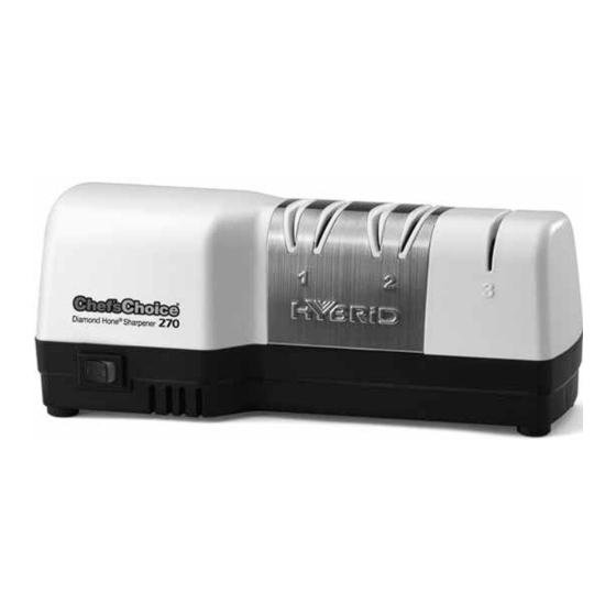 Chef's Choice Hybrid Diamond Hone 270 Instruction Manual