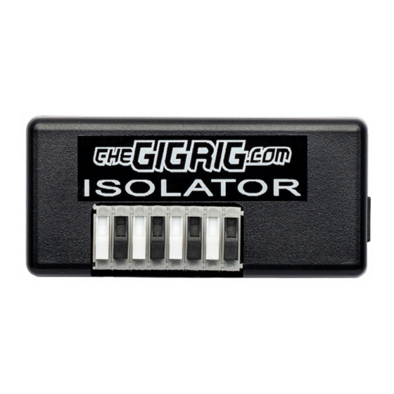GigRig Isolator Instructions For Use