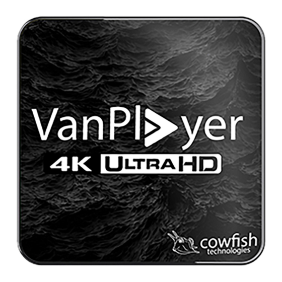 Cowfish Technologies VanPlayer User Manual And Installation Manual