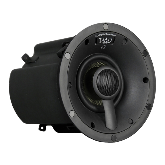 Triad InCeiling Mini SealedRound Installation Manual