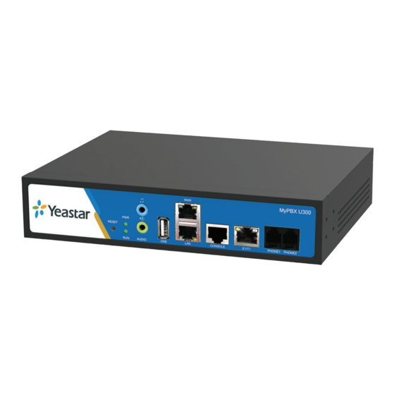 Yeastar Technology MyPBX U300 Administrator's Manual