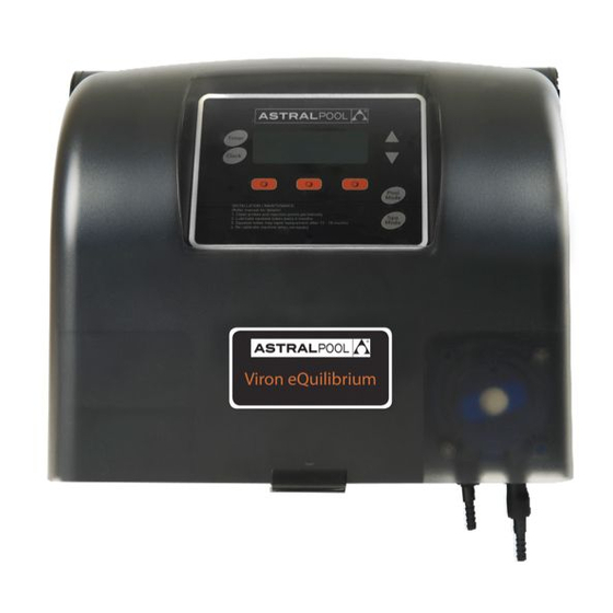 Astralpool Viron eQuilibrium Salt Chlorinator Installation And Operating Instructions Manual