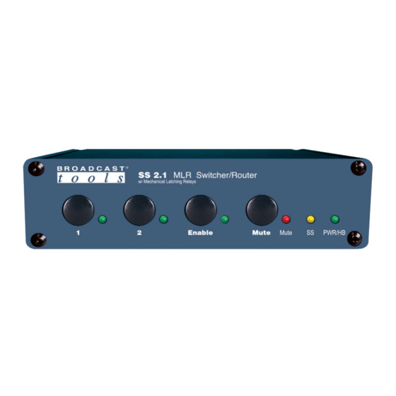 Broadcast Tools SS 2.1 MLR/TERM Switcher Manuals