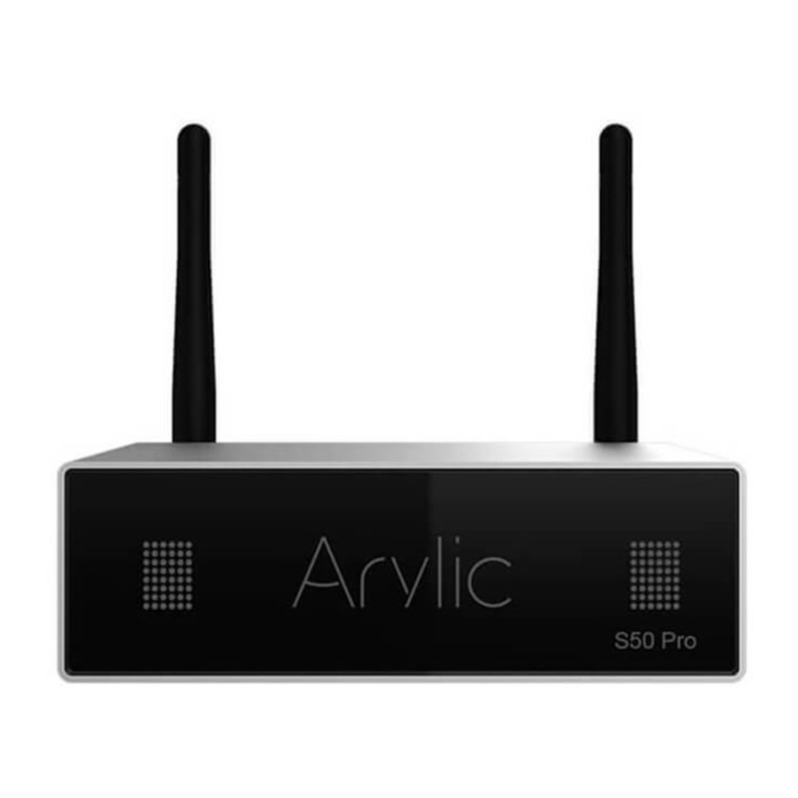 Arylic S50 Pro - Streaming Preamplifier Manual