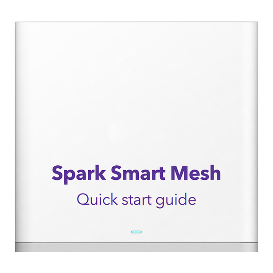 Spark Smart Mesh Quick Start Manual
