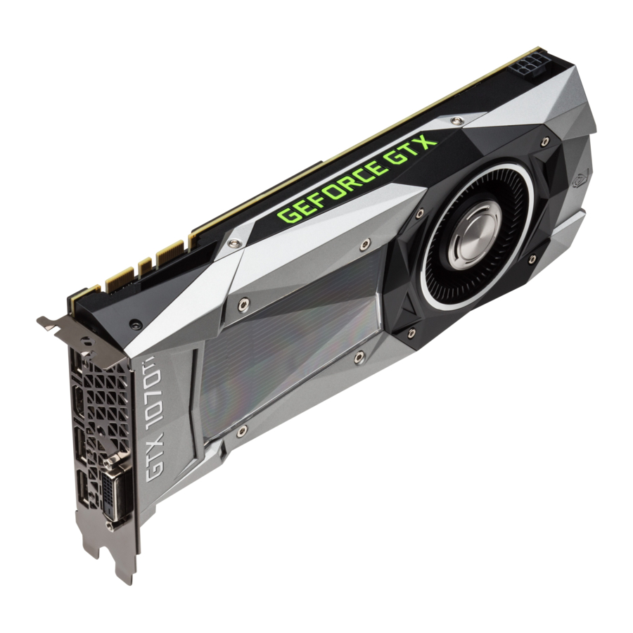 NVIDIA GeForce GTX 1070 Ti - Graphics Card Manual