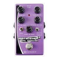 pigtronix mothership 2 User Manual