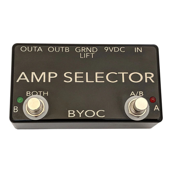 BYOC Amp Selector and Stereo FX Router Instructions Manual