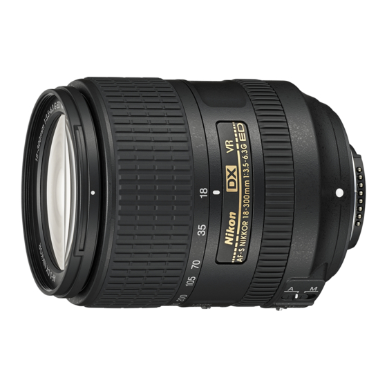 Nikon AF-S DX NIKKOR 18-300mm f/3.5-6.3G ED VR User Manual