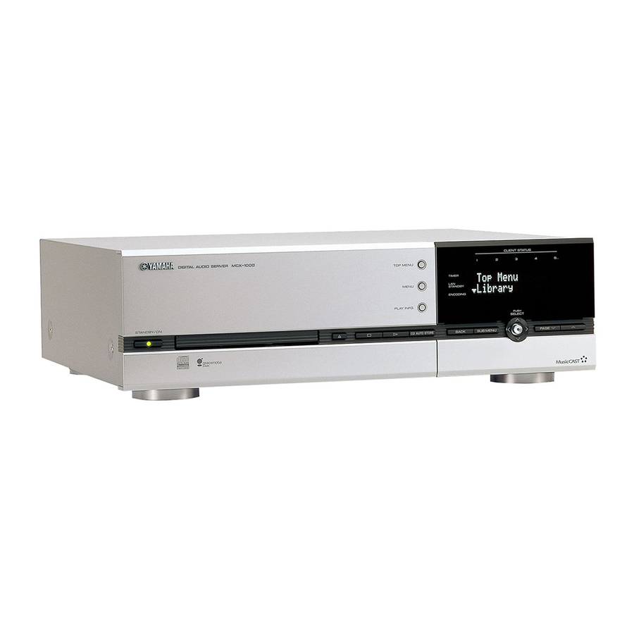 Yamaha MCX 1000 - MusicCAST - Digital Audio Server Manuals