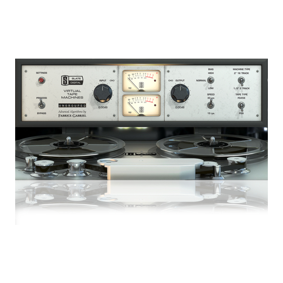 Slate Digital Virtual Tape Machines 1.1 User Manual