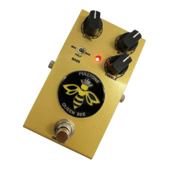 Fulltone Queen Bee Owner's Manual